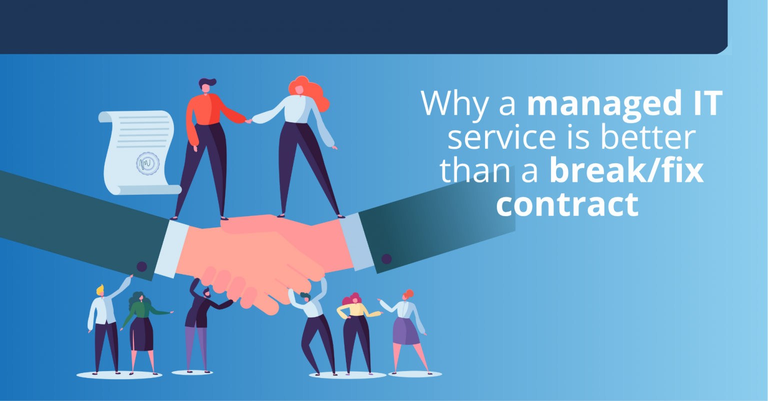 Why Managed IT Trumps Break/Fix Solutions | Bluebell IT Solutions
